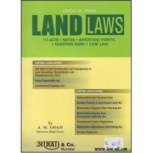 Land Laws by  Adv. Abhay M. Shah, Aarati & Co. 